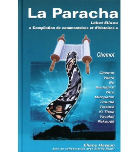 La Paracha - Léket Eliaou - Chémot